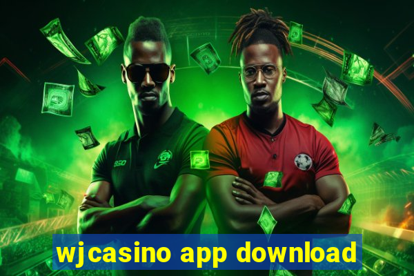 wjcasino app download